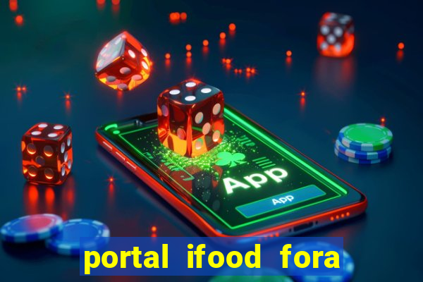 portal ifood fora do ar